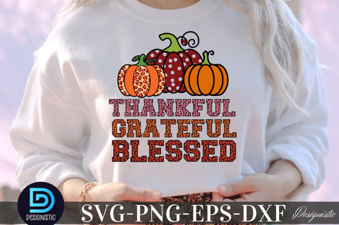 Thankful.grateful.blessed SVG DESIGNISTIC 