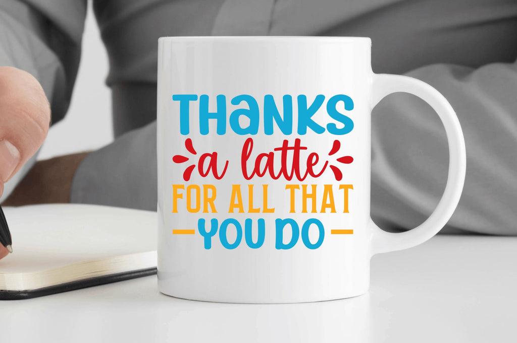 Thanks a latte for all that you do svg - So Fontsy