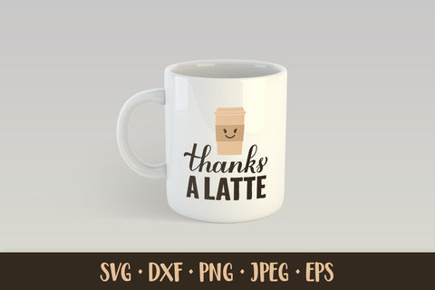 Thanks a latte SVG. Funny coffee quote SVG LaBelezoka 