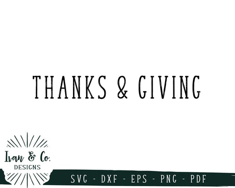 Thanks and Giving SVG Files | Fall | Thanksgiving | Autumn SVG (724848088) SVG Ivan & Co. Designs 