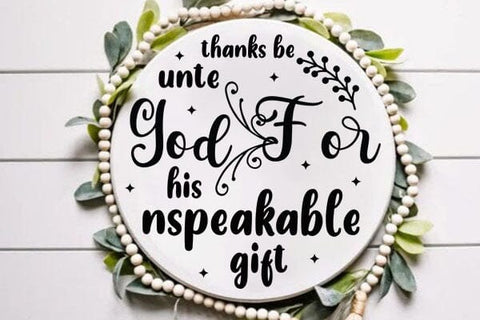 Thanks Be Unte God For His Unspeakable Gift SVG Angelina750 