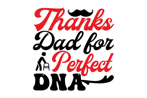 Thanks Dad for Perfect DNA SVG Craftlabsvg24 