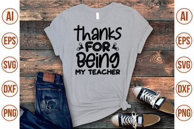 Thanks for Being My Teacher svg SVG shah alam 