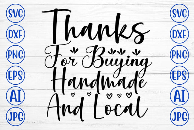 Thanks For Buying Handmade And Local SVG Cut File SVG Syaman 