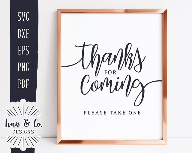Thanks for Coming SVG Files | Wedding SVG | Thank You Favors Sign SVG | Commercial Use | Cricut | Silhouette | Digital Cut Files (1093872096) SVG Ivan & Co. Designs 