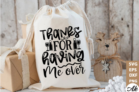 Thanks for having me over Bag SVG SVG akazaddesign 