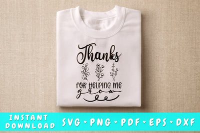 Thanks for helping me grow SVG SVG HappyDesignStudio 