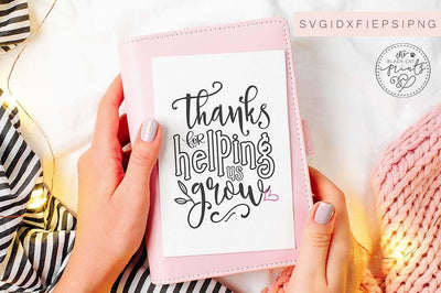 Thanks for helping us grow | Teacher cut file SVG TheBlackCatPrints 