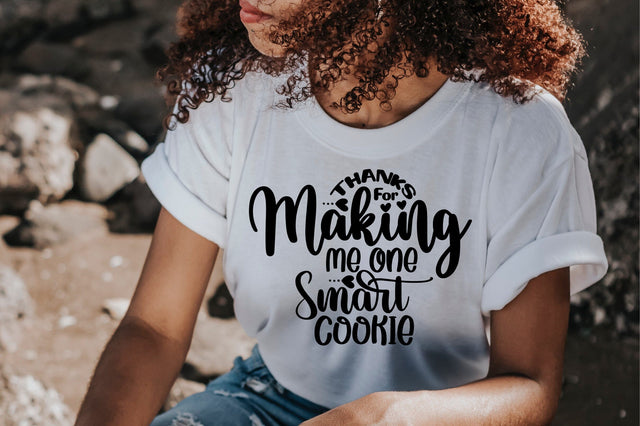 Thanks For Making Me One Smart Cookie SVG orpitasn 