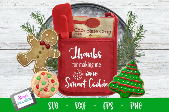 Thanks for making me one smart cookie SVG - Teacher Pot Holder SVG SVG Stacy's Digital Designs 