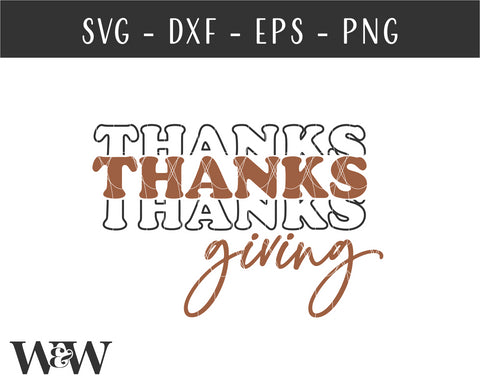 Thanks Giving SVG | Thanksgiving Shirt SVG SVG Wood And Walt 