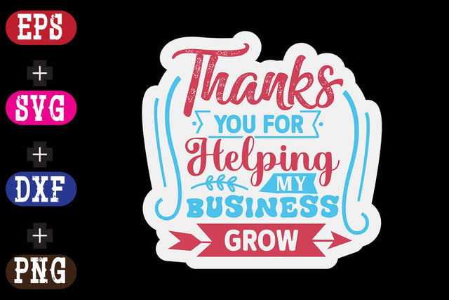 Thanks You For Helping My Business Grow SVG Nurstore 