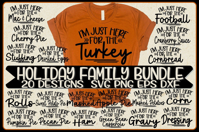 Thanksgiving Bundle SVG-I'm Just Here For The -Thanksgiving Family 20 Designs SVG On the Beach Boutique 