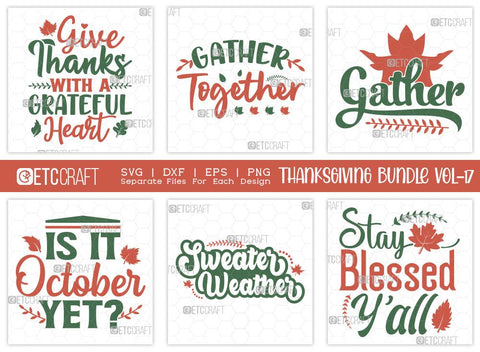 Thanksgiving Bundle Vol-17 | Give Thanks With A Grateful Heart Svg | Sweater Weather Svg | Stay Blessed Y'all Svg | Thanksgiving Quotes SVG ETC Craft 