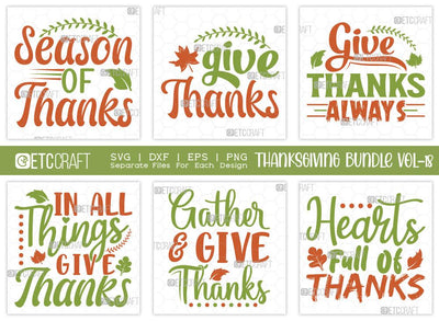 Thanksgiving Bundle Vol-18 | Season Of Thanks Svg | In All Things Give Thanks Svg | Gather & Give Thanks Svg | Hearts Full Of Thanks Svg | Thanksgiving Quotes SVG ETC Craft 