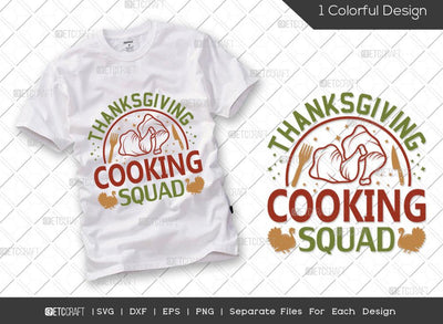 Thanksgiving Cooking Squad SVG Cut File | Cooking Svg | Cooking Squad Svg | Turkey Svg | Thankful Svg | Thanksgiving Svg | Hunting T-shirt Design SVG ETC Craft 