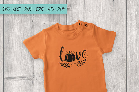 Thanksgiving, Fall Sign SVG, Love Pumpkin SVG SVG Irina Ostapenko 