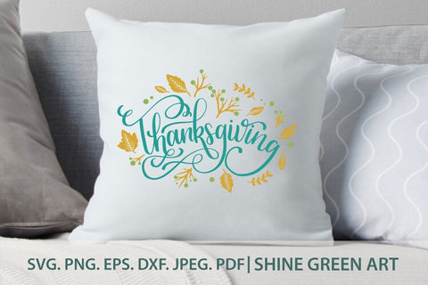 Thanksgiving Floral Fall SVG SVG Shine Green Art 