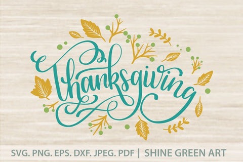 Thanksgiving Floral Fall SVG SVG Shine Green Art 