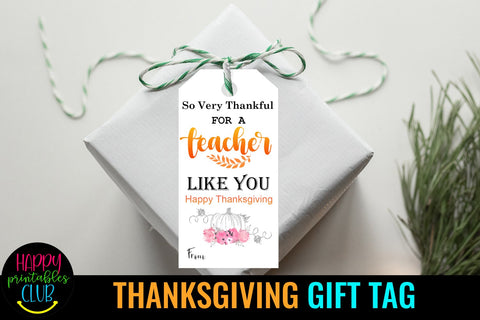 Thanksgiving Gift Tags- Printable Gift Tags Thanksgiving SVG Happy Printables Club 