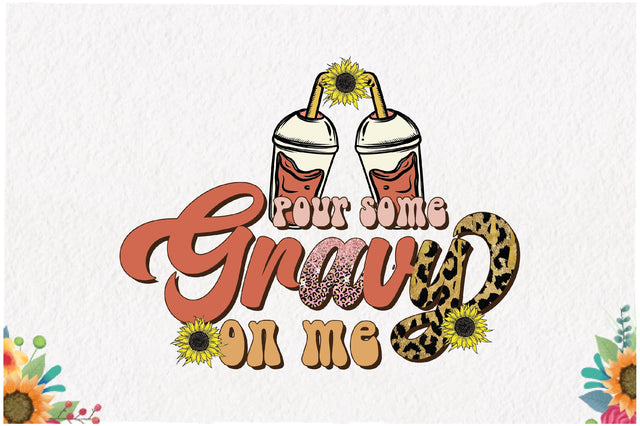 Thanksgiving Gravy Sublimation Sublimation Jagonath Roy 