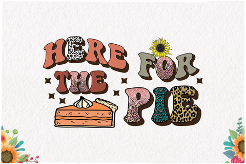 Thanksgiving Here for Pie Sublimation Sublimation Jagonath Roy 