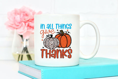 Thanksgiving PNG | In All Things Give Thanks Sublimation CraftLabSVG 