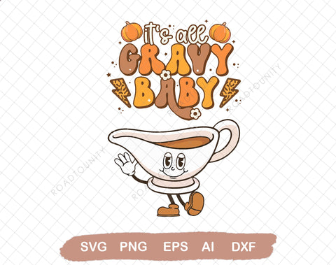 Thanksgiving Png, It's All Gravy Baby svg trendy sublimation, Hippie Thanksgiving Sublimation Design popular svg, Retro Thanksgiving svg SVG DiamondDesign 