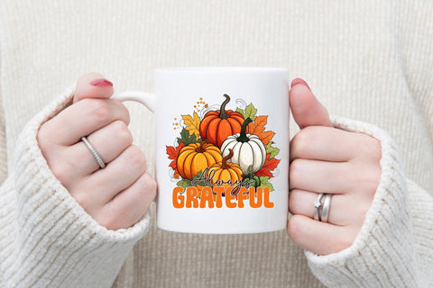 Thanksgiving PNG Sublimation, Always Grateful Sublimation CraftLabSVG 