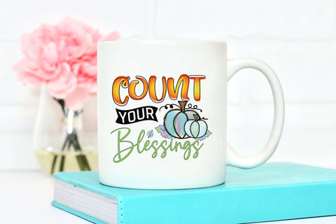 Thanksgiving PNG Sublimation, Count Your Blessings Sublimation CraftLabSVG 