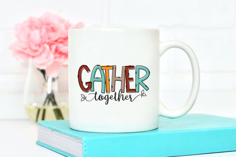 Thanksgiving PNG Sublimation | Gather Together Sublimation CraftLabSVG 