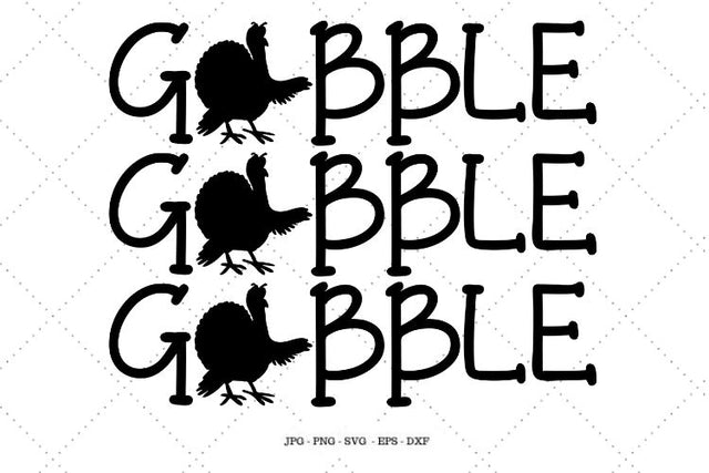 Thanksgiving Shirt Svg, Gobble Gobble Gobble, Turkey Shirt Svg, Infant Thanksgiving, Iron On Transfer, Gobble Svg SVG SVG Digital Designer 