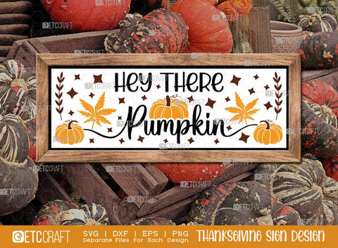 Thanksgiving Sign Bundle Vol-03 | Hello Pumpkin Svg | Welcome Pumpkin Svg | Happy Thanksgiving Svg | Hello Fall Svg | Hey There Pumpkin Svg | Thanksgiving Wood Sign Design SVG ETC Craft 