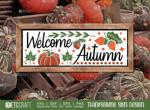 Thanksgiving Sign Bundle Vol-06 | Welcome Autumn Svg | Be Thankful Svg | Always Be Thankful Svg | Thankful Svg | Give Thanks Svg | Thanksgiving Sign Design SVG ETC Craft 