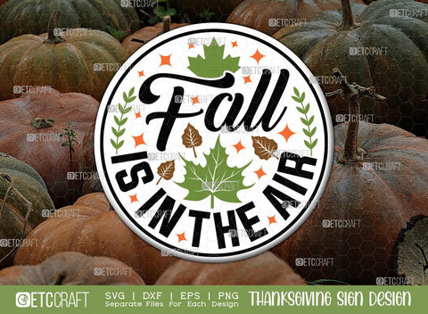 Thanksgiving Sign Bundle Vol-07 | Pumpkin Spice Latte Time Svg | It's Fall Y'all Svg | Autumn Blessings Svg | Fall Vibes Svg | Fall Is In The Air Svg | Thanksgiving Sign Design SVG ETC Craft 