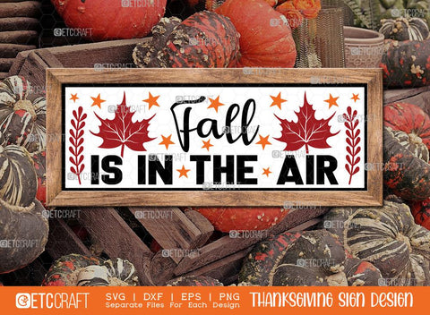 Thanksgiving Sign Bundle Vol-09 | Pumpkin Spice Latte Time Svg | It's Fall Y'all Svg | Autumn Blessings Svg | Fall Vibes Svg | Fall Is In The Air Svg | Thanksgiving Sign Design SVG ETC Craft 