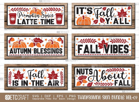 Thanksgiving Sign Bundle Vol-09 | Pumpkin Spice Latte Time Svg | It's Fall Y'all Svg | Autumn Blessings Svg | Fall Vibes Svg | Fall Is In The Air Svg | Thanksgiving Sign Design SVG ETC Craft 
