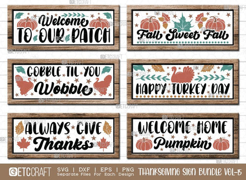 Thanksgiving Sign Bundle Vol-15 | Welcome Home Pumpkin Svg | Always Give Thanks Svg | Happy Turkey Day Svg | Gobble Til You Wobble Svg | Thanksgiving Sign Design SVG ETC Craft 