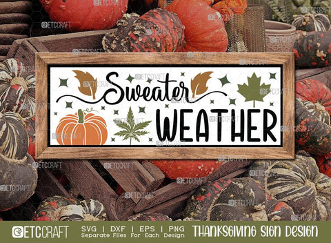 Thanksgiving Sign Bundle Vol-16 | Sweater Weather Svg | But I Love Fall Most Of All Svg | Autumn Vibes Svg | Pumpkins Patch Svg | Thanksgiving Sign Design SVG ETC Craft 