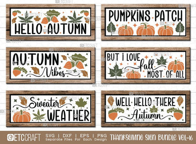 Thanksgiving Sign Bundle Vol-16 | Sweater Weather Svg | But I Love Fall Most Of All Svg | Autumn Vibes Svg | Pumpkins Patch Svg | Thanksgiving Sign Design SVG ETC Craft 