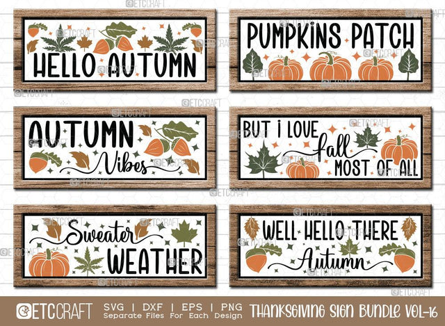 Thanksgiving Sign Bundle Vol-16 | Sweater Weather Svg | But I Love Fall Most Of All Svg | Autumn Vibes Svg | Pumpkins Patch Svg | Thanksgiving Sign Design SVG ETC Craft 