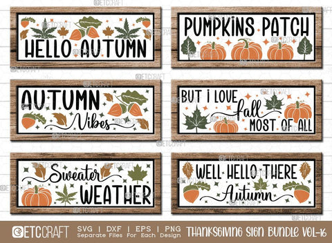 Thanksgiving Sign Bundle Vol-16 | Sweater Weather Svg | But I Love Fall Most Of All Svg | Autumn Vibes Svg | Pumpkins Patch Svg | Thanksgiving Sign Design SVG ETC Craft 