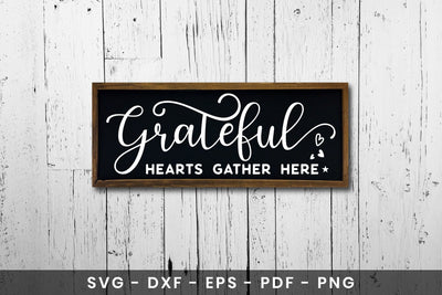Thanksgiving Sign SVG, Grateful Hearts Gather Here SVG CraftLabSVG 