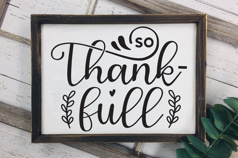 Thanksgiving Sign SVG | So Thank-full SVG CraftLabSVG 