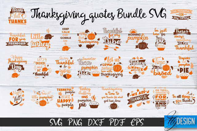 Thanksgiving SVG Bundle. Thanksgiving Quotes SVG. Turkey SVG SVG Fly Design 