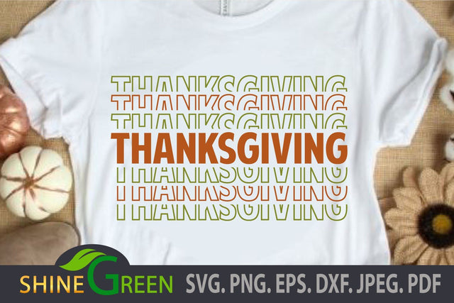 Thanksgiving SVG Fall Autumn Stacked Font DXF EPS PNG SVG Shine Green Art 