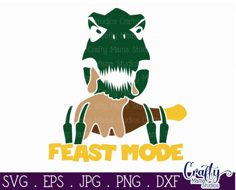 Thanksgiving Svg, Fall Svg, Feast Mode Svg, Dinosaur File SVG Crafty Mama Studios 