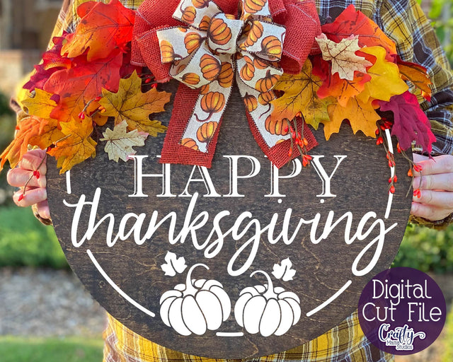Thanksgiving Svg, Fall Svg, Happy Thanksgiving Round Sign SVG Crafty Mama Studios 
