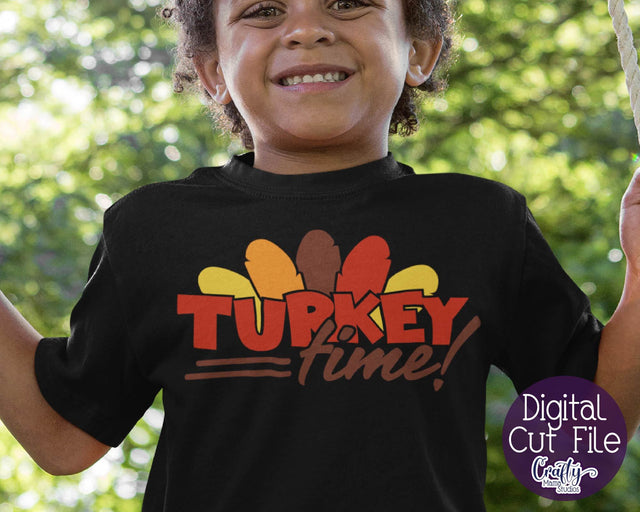 Thanksgiving Svg, Fall Svg, Turkey Time Cut File, Funny File SVG Crafty Mama Studios 