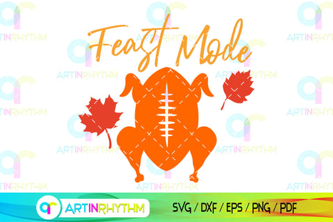 Thanksgiving svg, Feast mode SVG Artinrhythm shop 